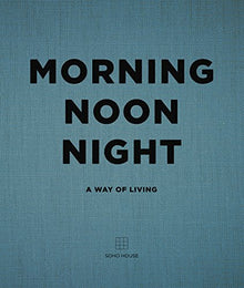  Morning Noon Night