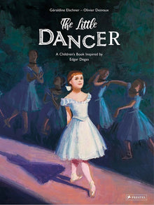  Little Dancer: A Children's Book Inspired by Edgar Degas