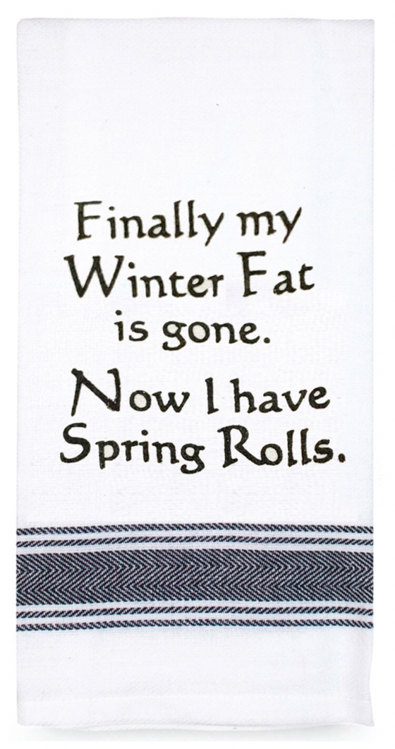 Funny Tea Towels - "Winter Fat Spring Rolls...."